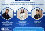 Workshop 18/10: Giải pháp kép “Kiểm soát nội bộ & Bot AI” cho Doanh nghiệp vừa và nhỏ